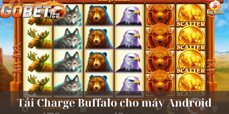 Cách tải app Slot Charge Buffalo cho Android