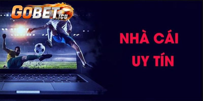 Trả lời câu hỏi Gobet có uy tín không?