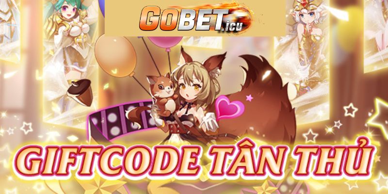 Những mã code tân thủ Gobet mới nhất dành cho người chơi